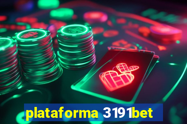 plataforma 3191bet